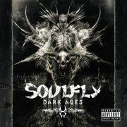 Soulfly - Dark Ages (Special Edition) [24bit/44.1kHz] (2005) lossless
