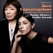 Monday Michiru & Toshiko Akiyoshi - Jazz Conversations (2015)