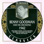 Benny Goodman - The Chronological Classics: 1942 (2003)
