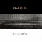Gilad Ronen - Reflections (2023)