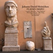 Il Gusto Barocco, Jorg Halubek - Heinichen: Flavio Crispo (2019)