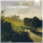 Jon Manasse, Seattle Symphony Orchestra, Gerard Schwarz - Mozart & Spohr: Clarinet Concertos (Jon Manasse, Seattle Symphony, Gerard Schwarz) (2012)
