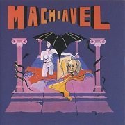 Machiavel - Machiavel (Reissue, Remastered) (1976/1994)