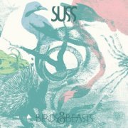 Suss - Birds & Beasts (2024) [Hi-Res]