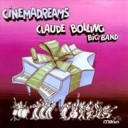 Claude Bolling Big Band - Cinemadreams (1996) FLAC