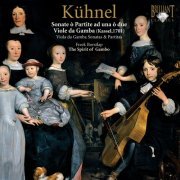 The Spirit of Gambo - August Kühnel: Viola da Gamba Sonatas (2008)