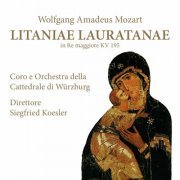 Barbara Schlick - Litaniae Lauretanae In Re Maggiore Kv 195 (Live) (2024)