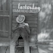 Hammerhead Lincoln - Lasterday (2014)