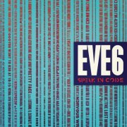 Eve 6 - Speak In Code (2012)