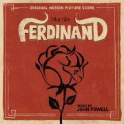 John Powell - Ferdinand (Original Motion Picture Score) (2017) [Hi-Res]