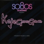 Kajagoogoo - So80s (Soeighties) Presents Kajagoogoo (curated by Blank & Jones) (2011)