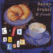 Bunny Brunel & Friends - Café au Lait (2004)