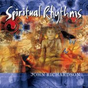John Richardson - Spiritual Rhythms (2001)