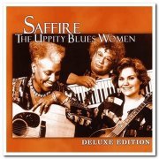 Saffire-The Uppity Blues Women - Saffire-The Uppity Blues Women [Deluxe Edition] (2006)