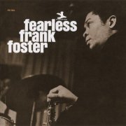 Frank Foster ‎- Fearless Frank Foster (2012)