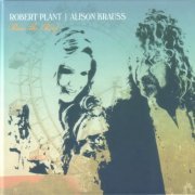 Robert Plant & Alison Krauss - Raise The Roof (2021) {Deluxe Edition} CD-Rip
