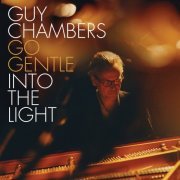 Guy Chambers - Go Gentle into the Light (2019)