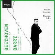 Thomas Adès & Britten Sinfonia - Beethoven: Symphonies 4, 5 & 6 - Barry: The Conquest of Ireland & Viola Concerto (2020) [Hi-Res]