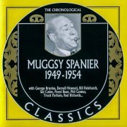 Muggsy Spanier - The Chronological Classics: 1949-1954 (2005)