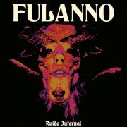 Fulanno - Ruido Infernal (2023)