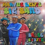 Marcus Lewis Big Band - Brass and Boujee (Radio Edit) (2018)
