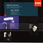 Frank Peter Zimmermann, Mariss Jansons - Weill: Symphony No. 2, Violin Concerto, Mahagonny-Suite (1998)