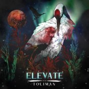 Toliman - Elevate (2024)