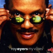 Roy Ayers - My Vibes (2005) FLAC