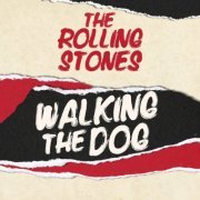 The Rolling Stones - Walking The Dog (2022)