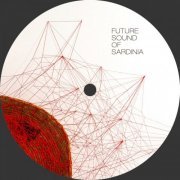 VA - Future Sound Of Sardinia (2024)