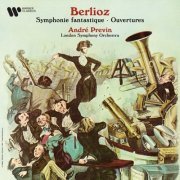 André Previn - Berlioz: Symphonie fantastique & Ouvertures (2021)