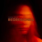 Berlina - Regresiones (2019) Hi Res