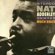 Nat Adderley Sextet - Much Brass (1959)