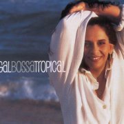 Gal Costa - Gal Bossa Tropical (2002) FLAC
