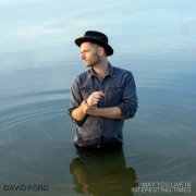 David Ford - May You Live In Interesting Times (2022)