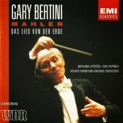 Gary Bertini - Mahler: Das Lied von der Erde (1994)