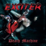 Exciter - Death Machine (2010)
