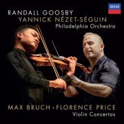 Randall Goosby, The Philadelphia Orchestra, Yannick Nézet-Séguin - Bruch: Violin Concerto No. 1; Florence Price: Violin Concertos (2023) [Hi-Res]