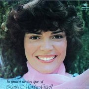 Luisa María Güell - Tu Nunca Decias Que Si (1980)