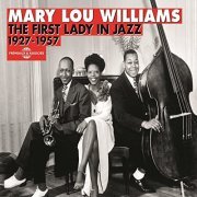 Mary Lou Williams - Mary Lou Williams 1927-1957: the First Lady in Jazz (2014)