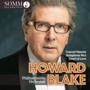 Howard Blake, Philharmonia Orchestra, English Northern Philharmonia, Paul Daniel - Howard Blake: Orchestral Works (2023) [Hi-Res]