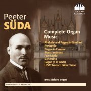 Ines Maidre - Peeter Süda: Complete Organ Music (2012)