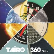 Taïro - 360, Pt. 2 (2023) [Hi-Res]