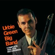 Urbie Green - Big Band: Complete 1956-1959 Recordings (2022)