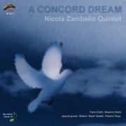 Nicola Zambello Quintet - A Concord Dream (2008)