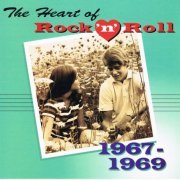 VA - The Heart Of Rock 'N' Roll 1967-1969 (1997)