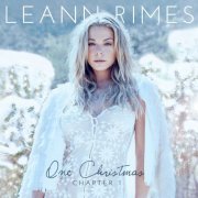 LeAnn Rimes - One Christmas: Chapter One (2014)