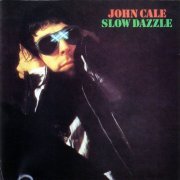 John Cale - Slow Dazzle (Reissue) (1975/1994)