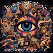 James Asher - Eye on Astrology (2023) [Hi-Res]