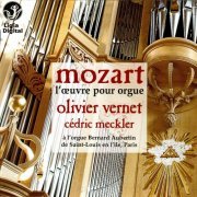 Olivier Vernet - Mozart: L'oeuvre pour orgue (2006) [Hi-Res]